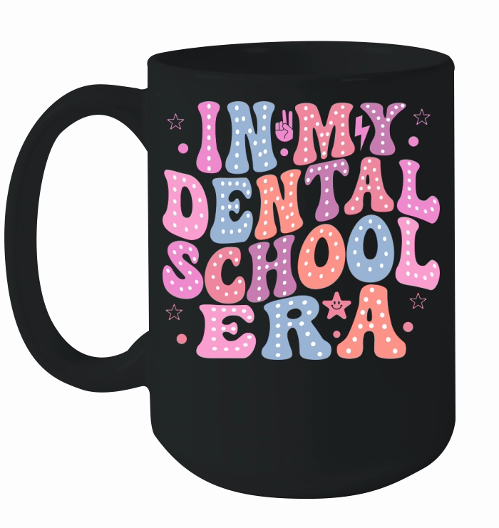 In My Dental School Era Ceramic Mug