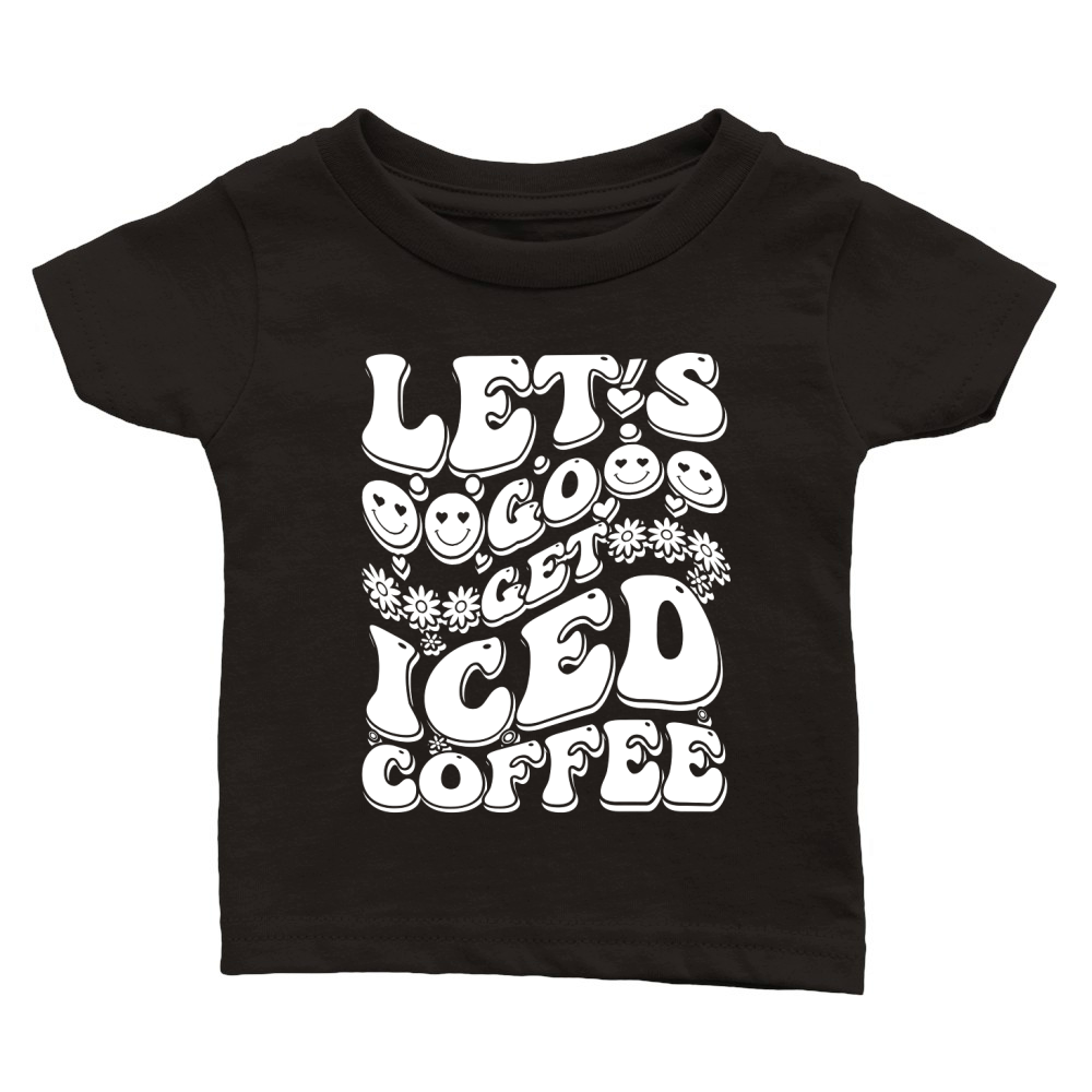 lets go get iced coffee 02 Classic Baby Crewneck T-shirt