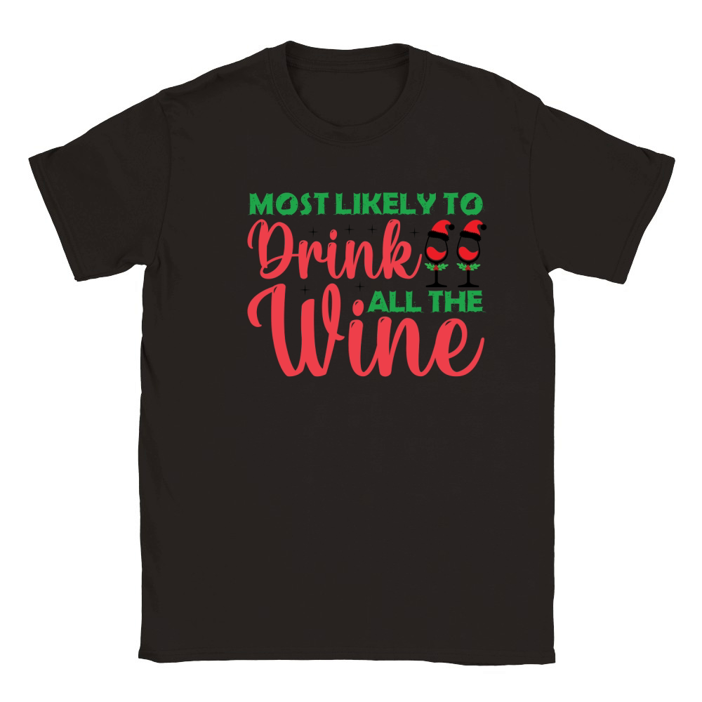 Most Likely to Drink All The Wine Christmas Classic Kids Crewneck T-shirt