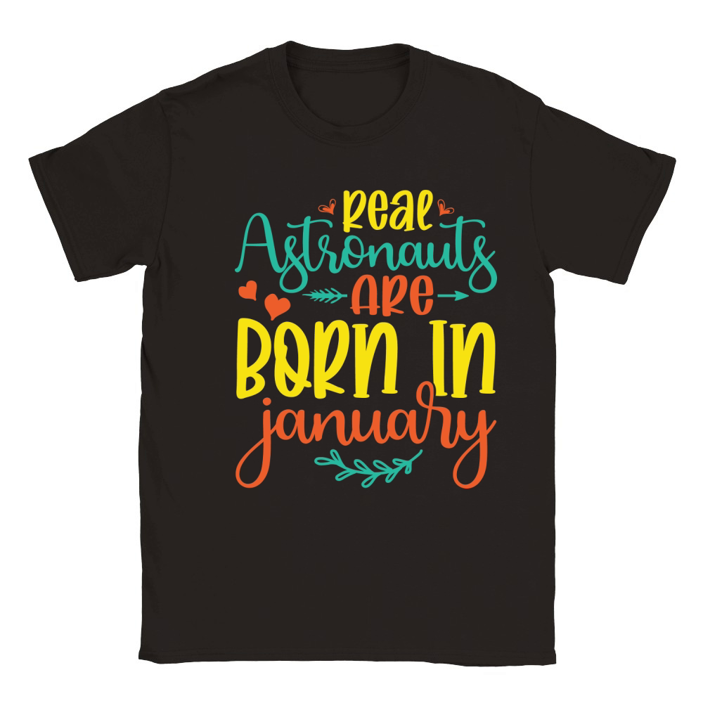 Real Astronauts Are Born In January Classic Kids Crewneck T-shirt