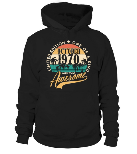 October 1970 birthday gifts for men women Vintage Hoodie Unisex