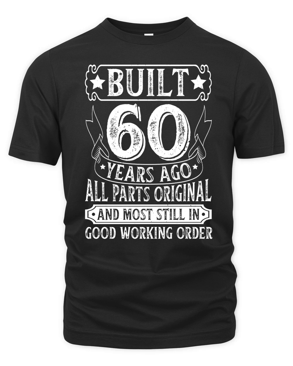 Built 60 Years Ago All Parts Original Birthday Organic Unisex T-shirt