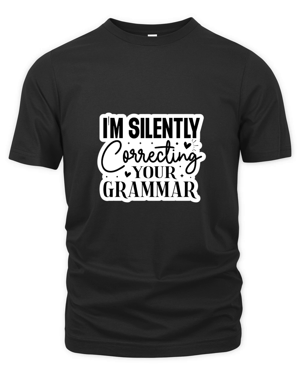 Im Silently Correcting Your Grammar Organic Unisex T-shirt