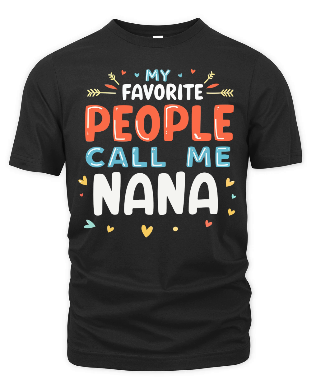 My favorite people call me nana 02 Organic Unisex T-shirt