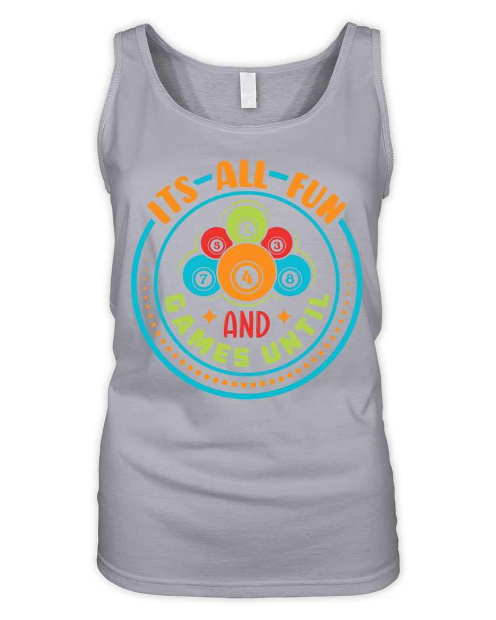 Its All Fun And Games Until 02 Organic Women's Tank Top
