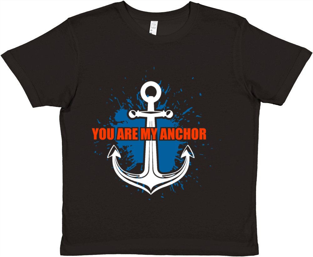 Anchor You are my Anchor Navy Anchor - Gift Idea Premium Kids Crewneck T-shirt