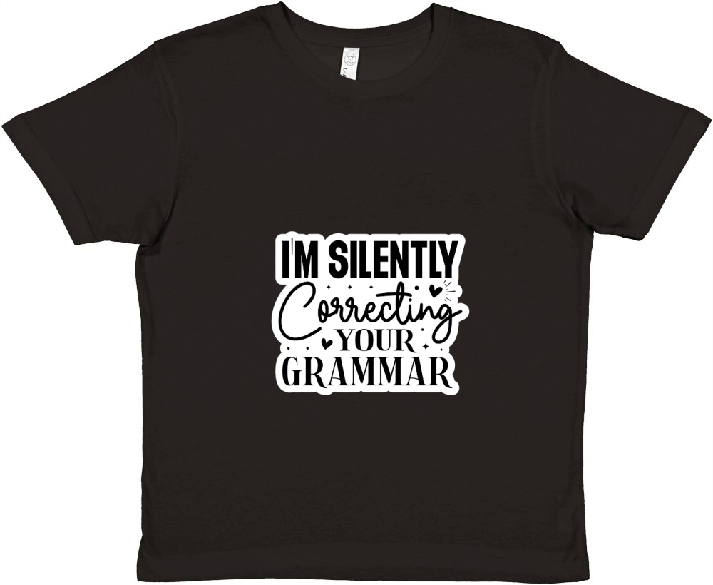 Im Silently Correcting Your Grammar Premium Kids Crewneck T-shirt