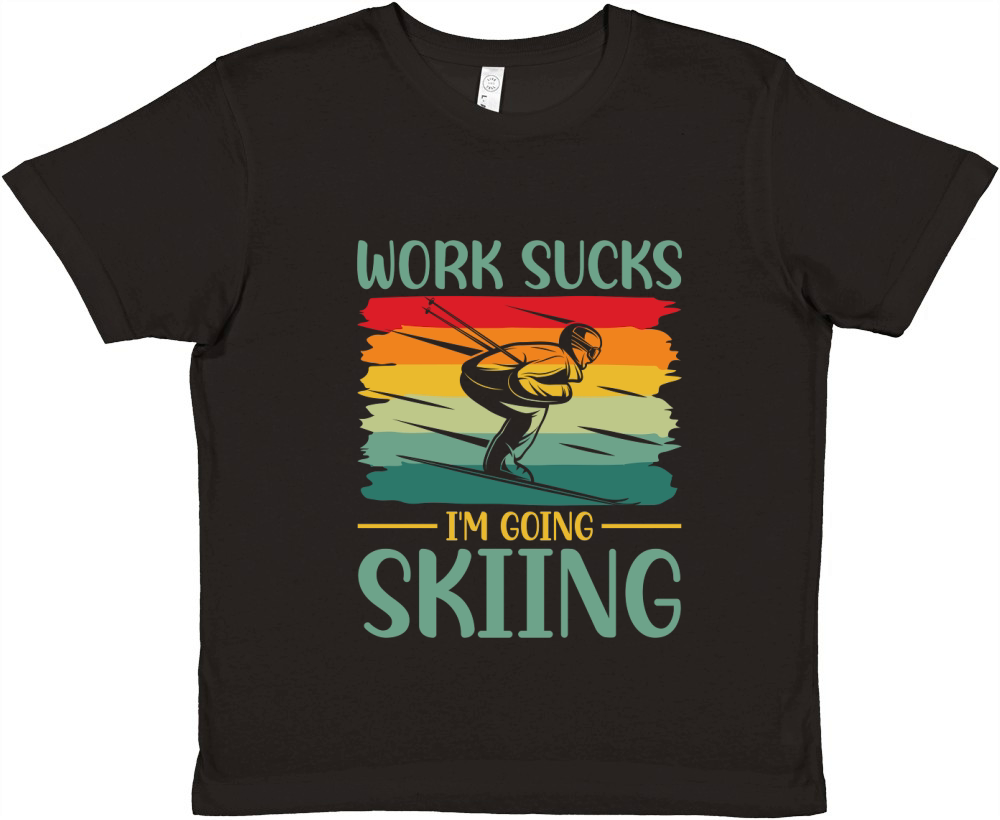 WORK SUCKS IM SKIING Premium Kids Crewneck T-shirt