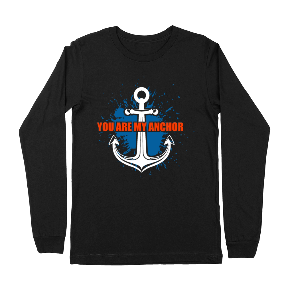 Anchor You are my Anchor Navy Anchor - Gift Idea Premium Long Sleeve