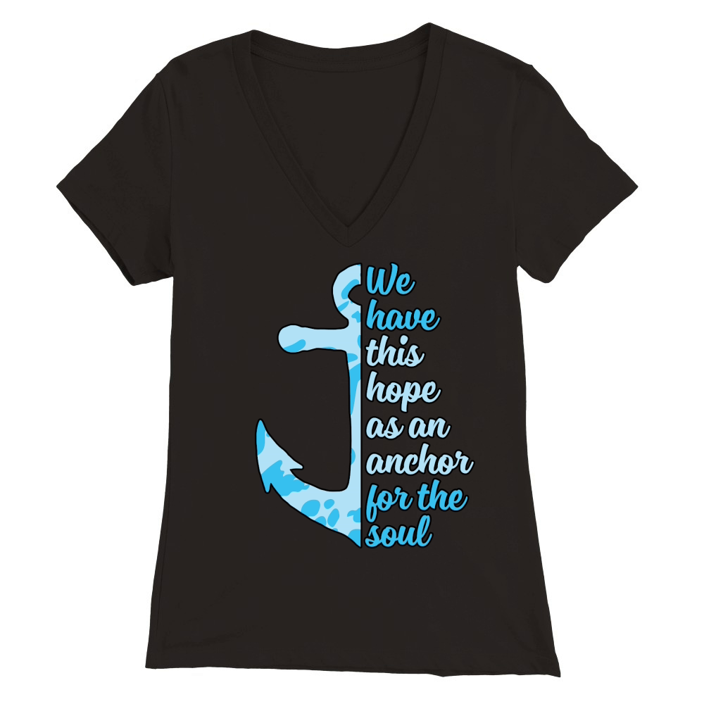 Christian Anchor For Soul Hope Premium Womens V-Neck T-shirt