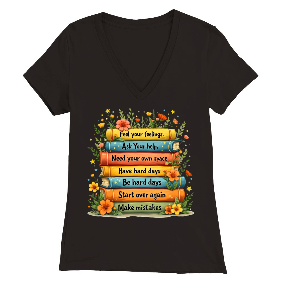 Inspirational Quote With Book and Flower Premium Womens V-Neck T-shirt