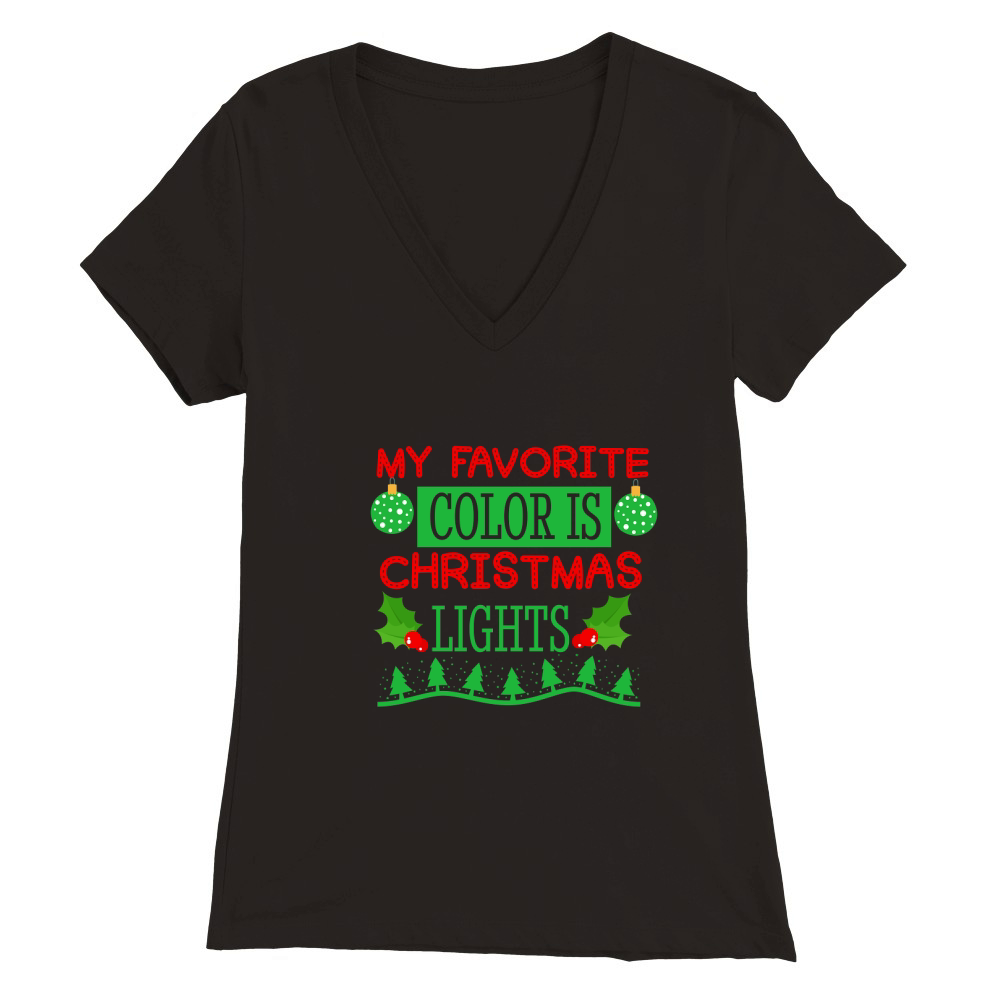 My Favorite Color is Christmas Lights 4 Premium Womens V-Neck T-shirt