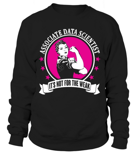 Associate Data Scientist Sweatshirt Unisex