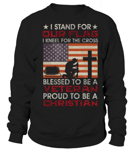 I Stand For Our Flag I Kneel For The Cross Proud V Sweatshirt Unisex