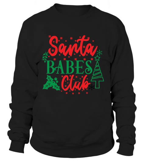 Santa Babes Club Sweatshirt Unisex