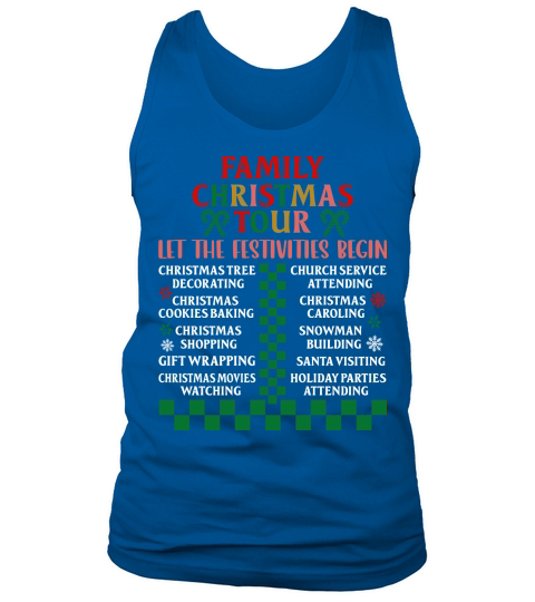 Family Christmas Tour Let The Festivities begin Tank Top Unisex