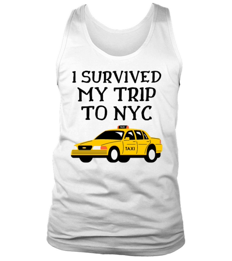 I SURVIVED MY TRIP TO NYC Tank Top Unisex