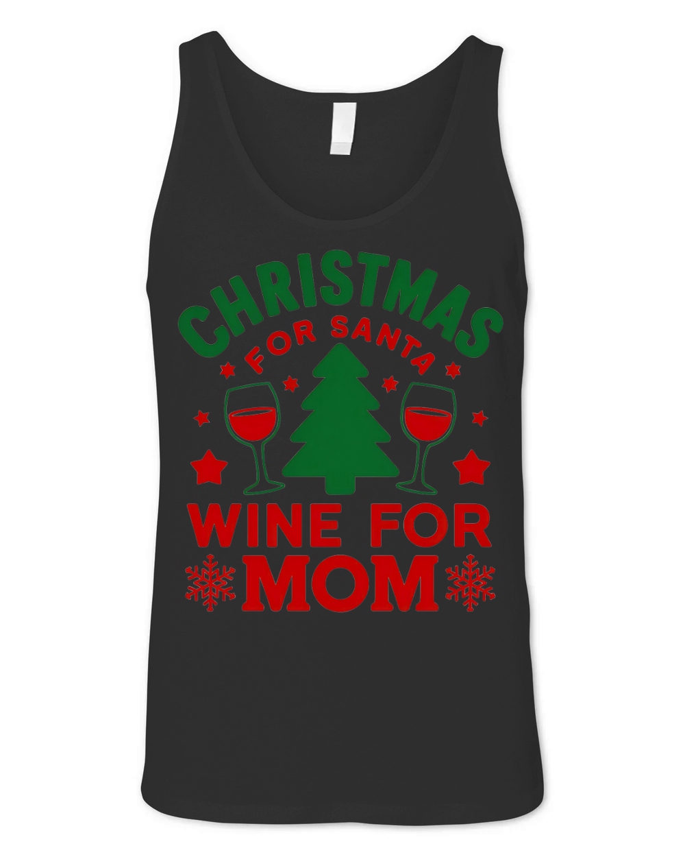 Christmas For Santa Wine For Mom Unisex Jersey Tank
