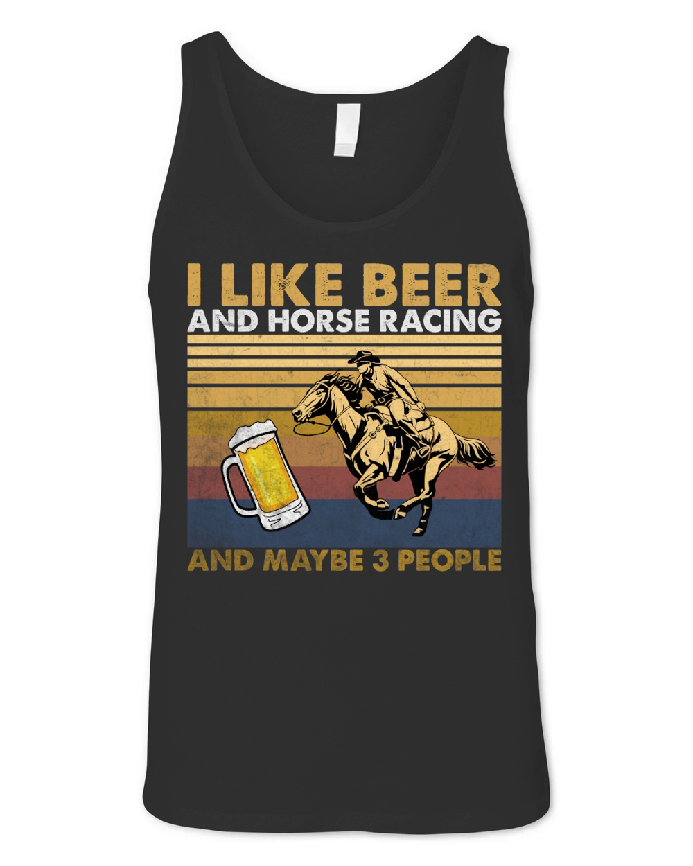 I Like Beer And Horse Racing And Maybe 3 People Vintage Unisex Jersey Tank