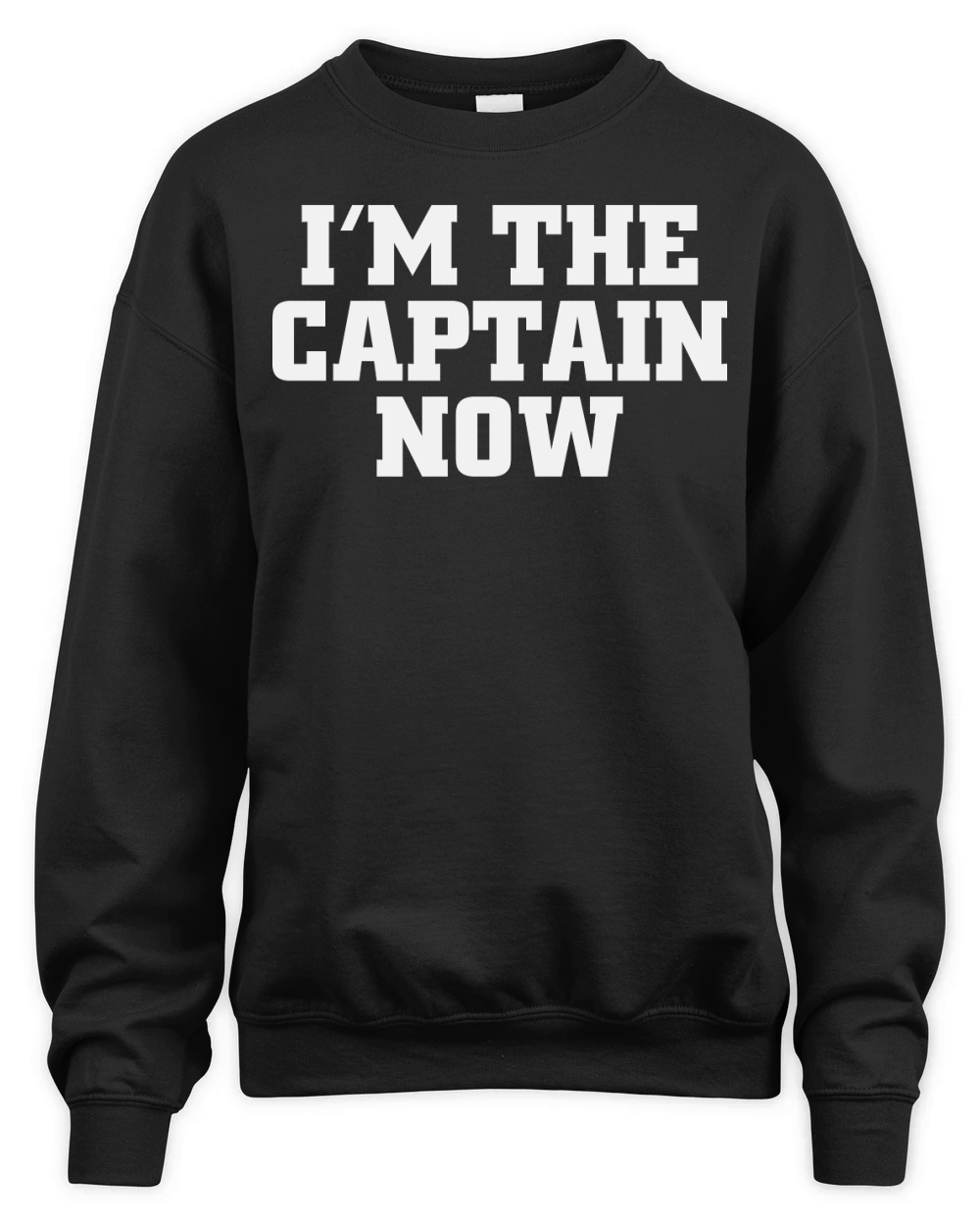 Im The Captain Now Unisex Premium Crewneck Sweatshirt