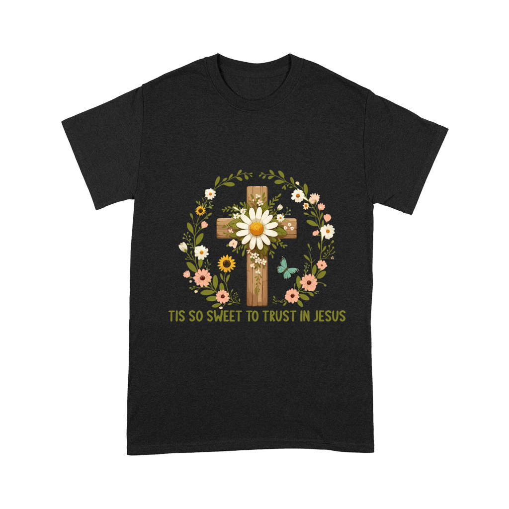 Tis So Sweet to Trust in Jesus Unisex T-Shirt