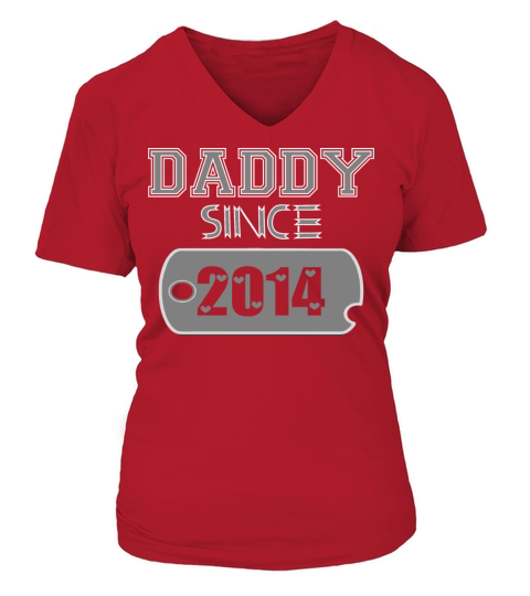 Daddy Since Tag 2014 Happy Fathers Day V-neck T-Shirt Woman