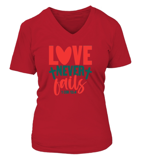 love never fails V-neck T-Shirt Woman