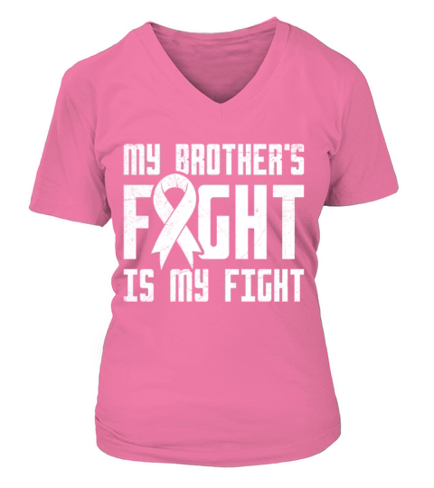 My Brothers Fight Is My Fight Leukemia T-Shirt V-neck T-Shirt Woman