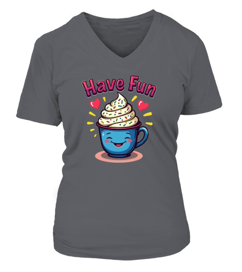 Smiling Cup Have Fun V-neck T-Shirt Woman