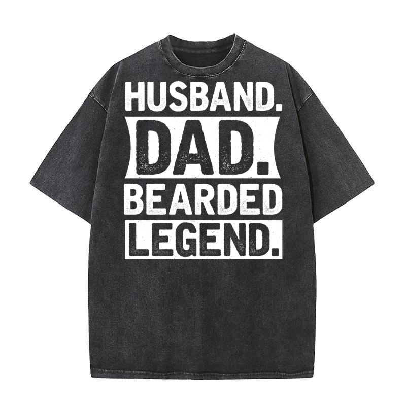 Husband Dad Bearded Legend (2) Washed T-Shirt