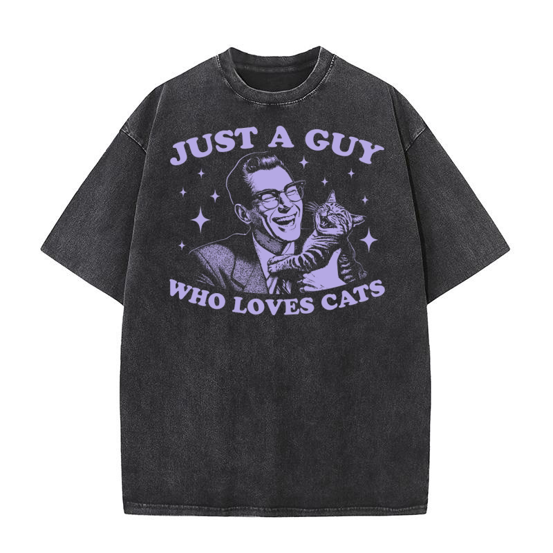 Just A Guy Who Loves Cats D Violet Washed T-Shirt