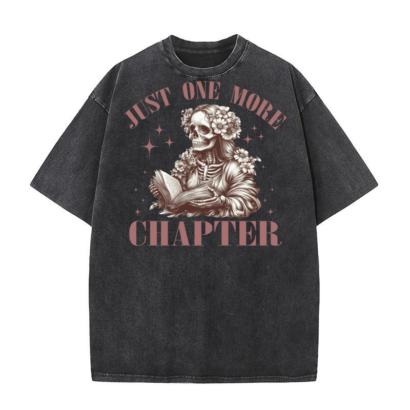 Just One More Chapter Skeleton Book PNG Washed T-Shirt