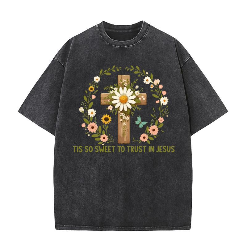 Tis So Sweet to Trust in Jesus Washed T-Shirt