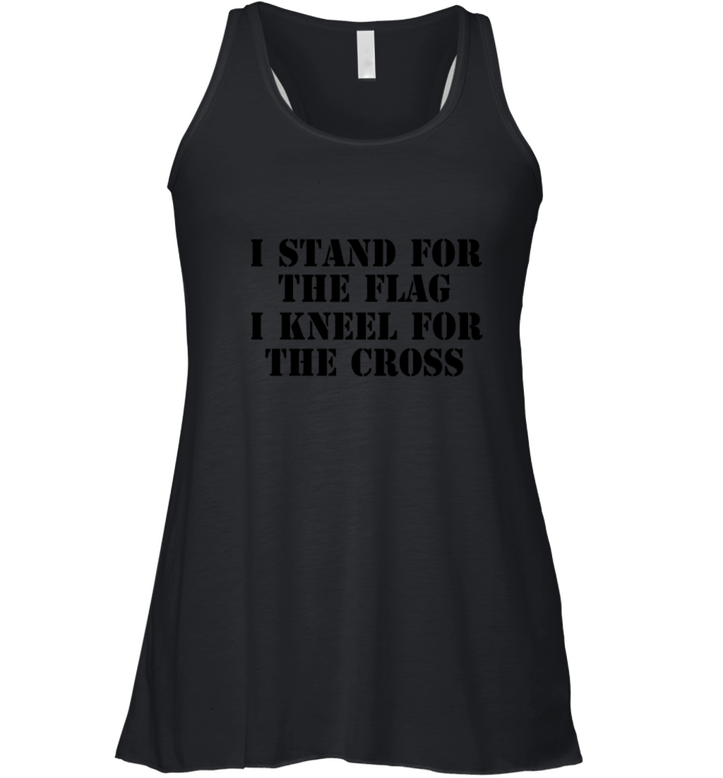 I Stand for The Flag I Kneel for The Cross T Shirt Women's Flowy Tank Top