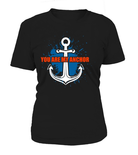 Anchor You are my Anchor Navy Anchor - Gift Idea Women's T-Shirt