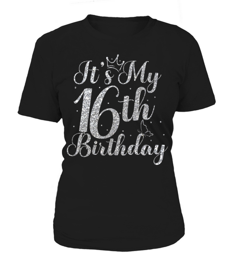 Its My 16th Birthday (1) Women's T-Shirt