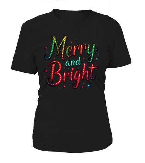 Merry And Bright Holiday Neon Greetings Women's T-Shirt