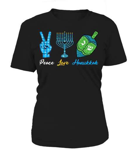 Peace Love Hanukkah Women's T-Shirt