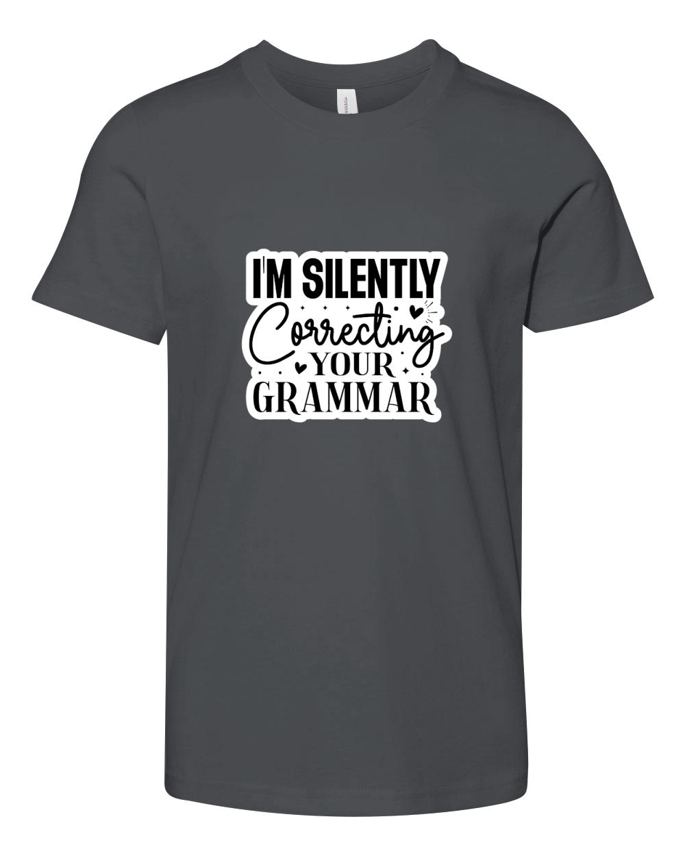Im Silently Correcting Your Grammar Youth Unisex Jersey Tee