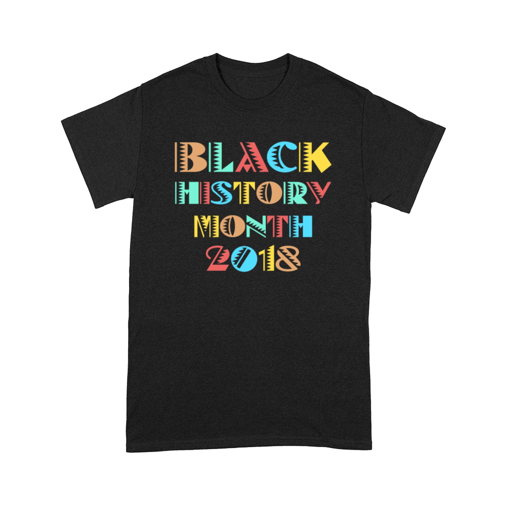 Black History Month 2018 Comfort T-shirt
