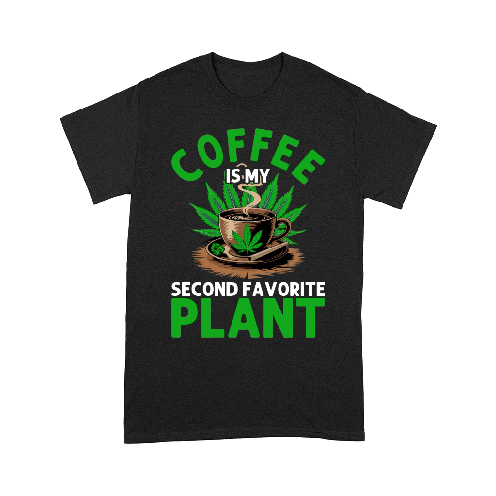 Coffee is my second favorite plant Comfort T-shirt