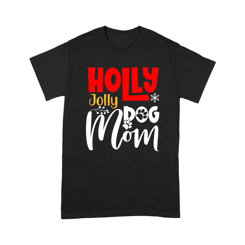 Holly Jolly Dog Mom Comfort T-shirt