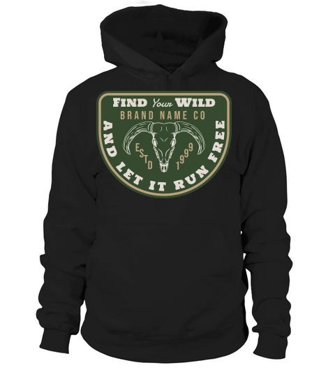 Find your wild brand name co Hoodie Unisex