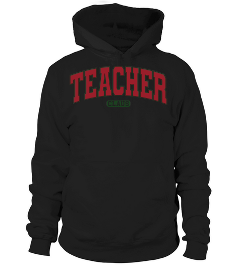 TeacherClausVarsity Hoodie Unisex
