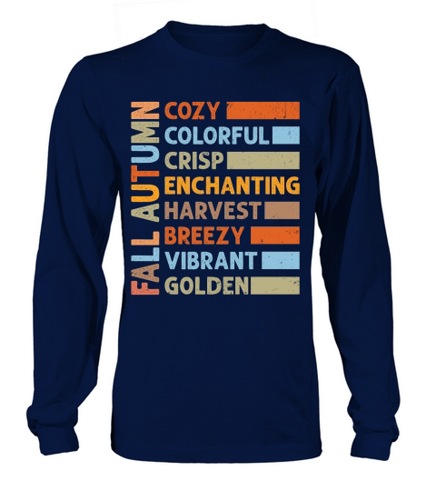 fall autumn cozy colorful crisp enchanting harvest Long sleeved Unisex