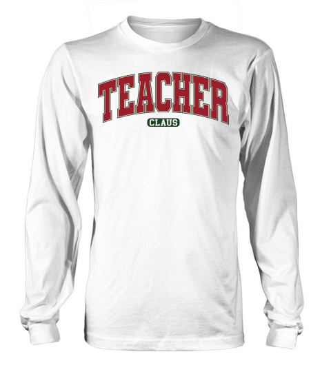 TeacherClausVarsity Long sleeved Unisex