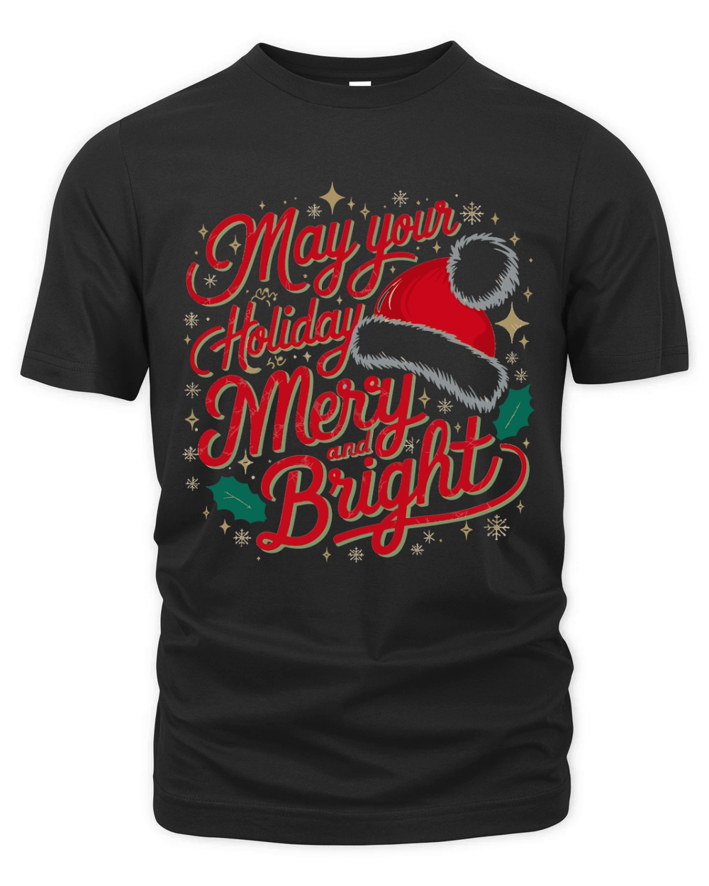 May your holiday be merry and bright 1 Organic Unisex T-shirt
