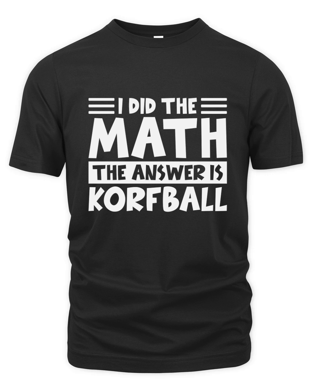 The Answer Is Korfball Organic Unisex T-shirt