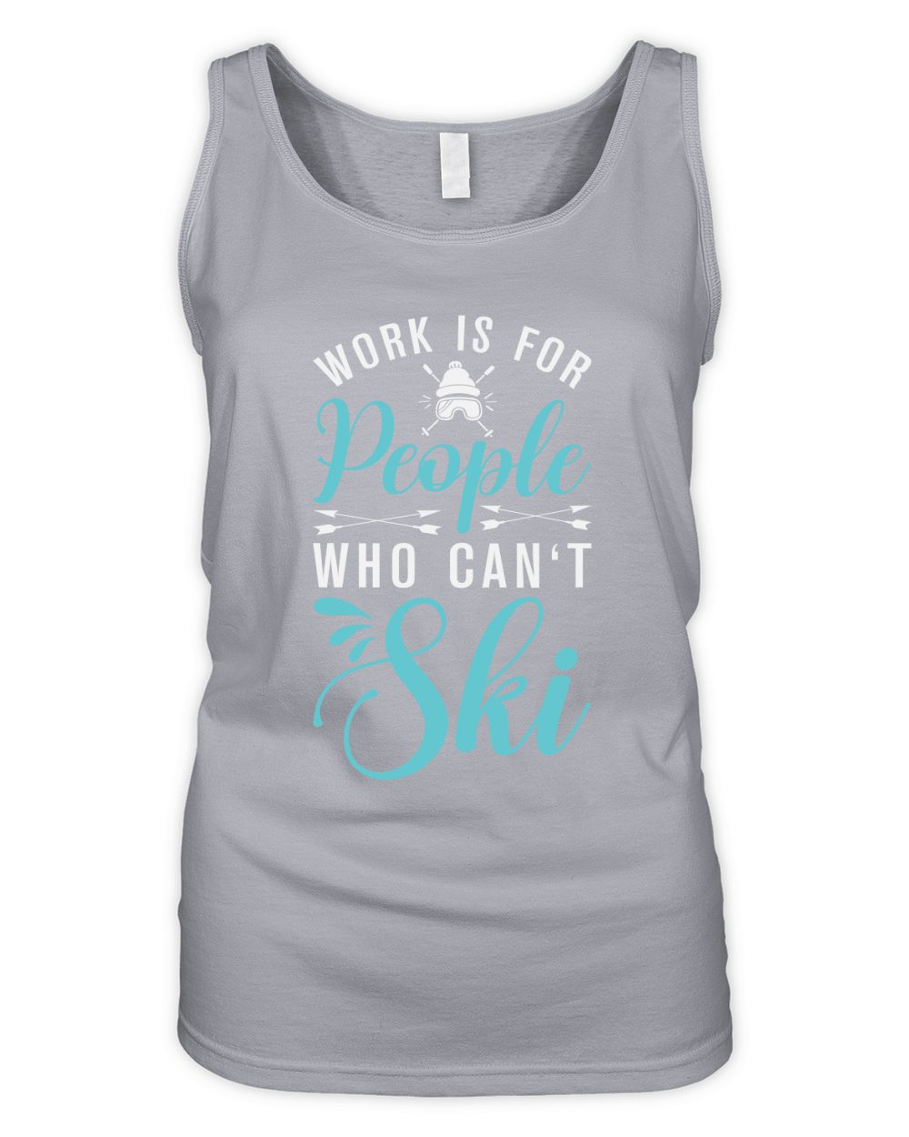 Work is for people who cant Ski Organic Women's Tank Top
