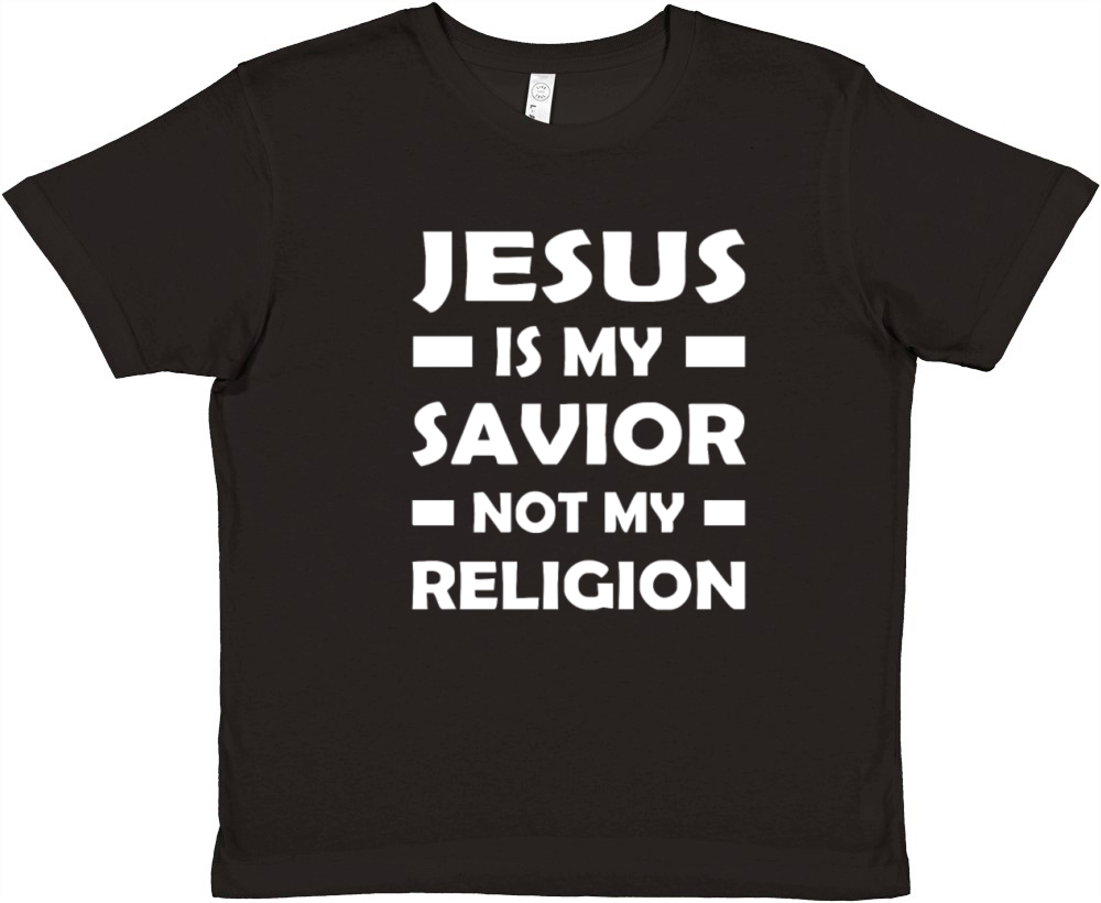 Jesus Is My Savior Not My Religion Premium Kids Crewneck T-shirt